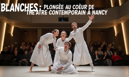 découvrez 'blanches', une plongée captivante au cœur du théâtre contemporain à nancy, mêlant émotions et innovation artistique.